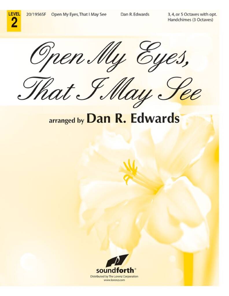 Open My Eyes, That I May See